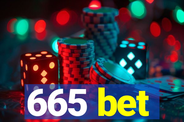 665 bet